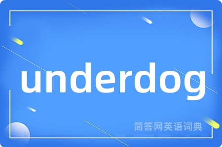 underdog