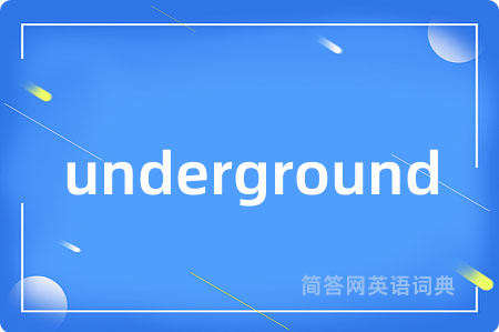underground