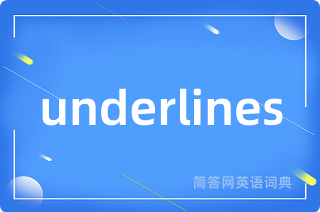 underlines