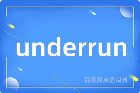 underrun