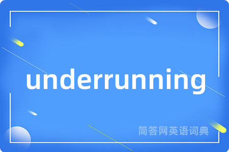 underrunning