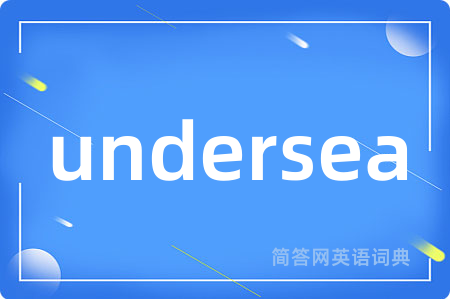 undersea