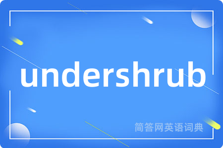 undershrub