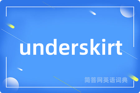 underskirt