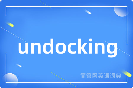 undocking