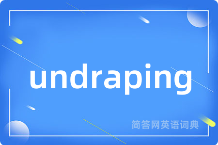 undraping