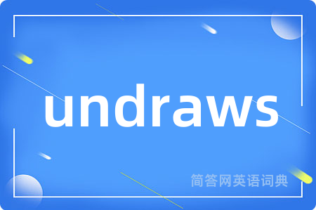 undraws
