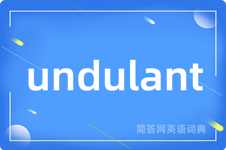 undulant