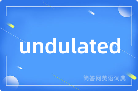 undulated