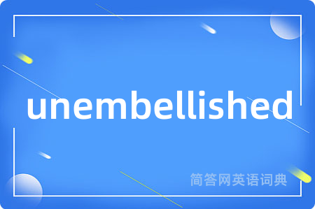 unembellished