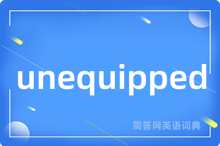 unequipped