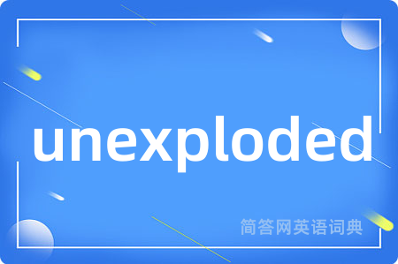 unexploded