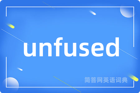 unfused