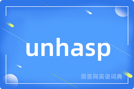 unhasp