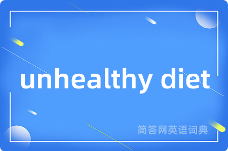 unhealthy diet
