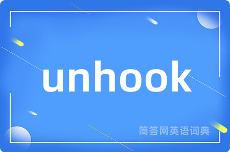 unhook