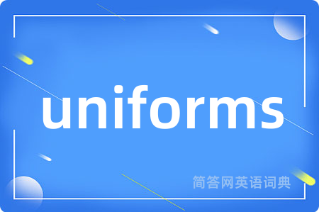 uniforms