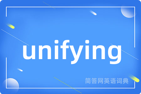unifying