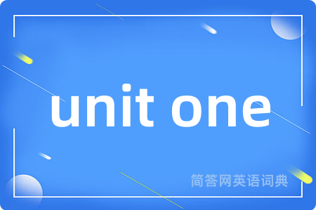 unit one