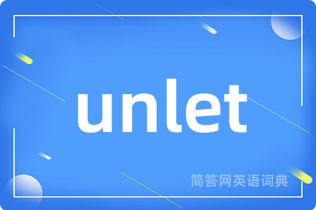 unlet
