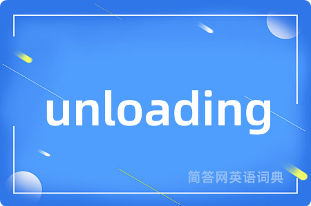 unloading