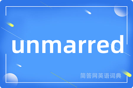 unmarred