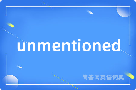 unmentioned