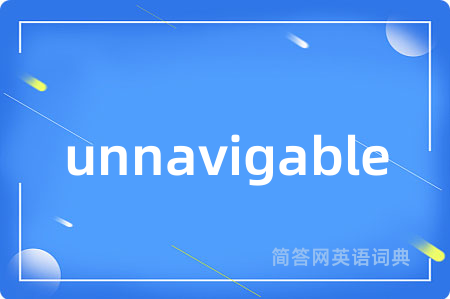 unnavigable