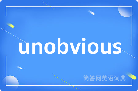 unobvious