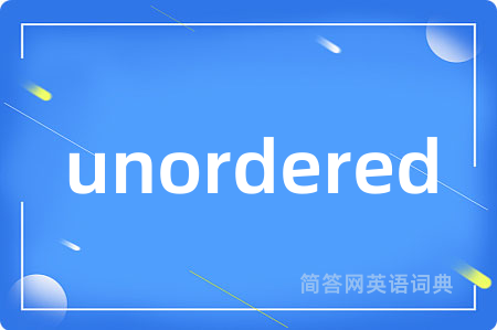 unordered