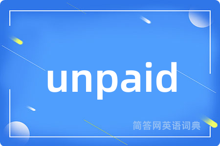 unpaid