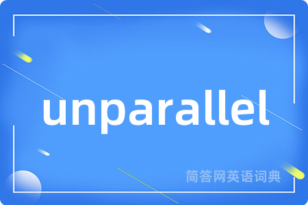 unparallel