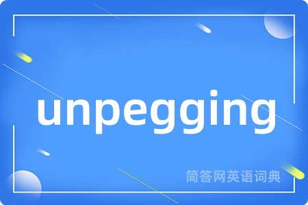 unpegging