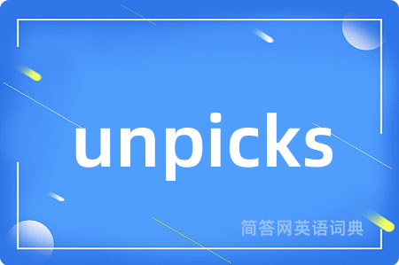 unpicks