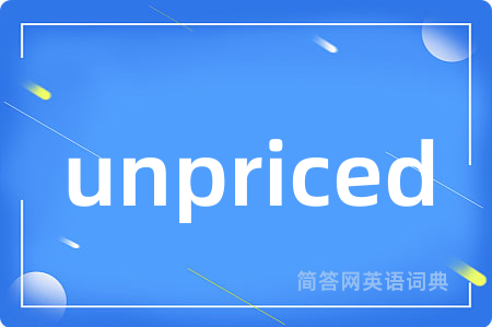 unpriced