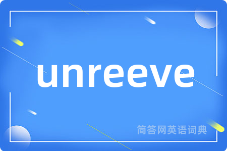 unreeve