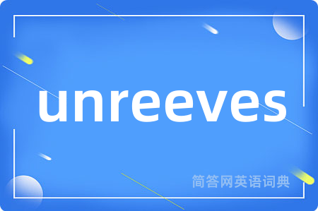 unreeves