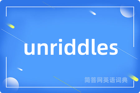 unriddles