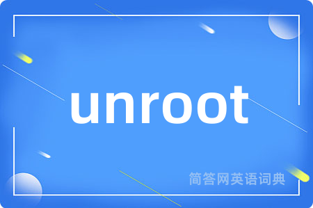 unroot
