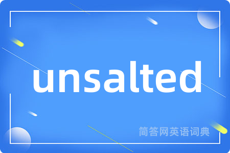 unsalted