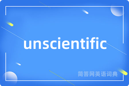 unscientific