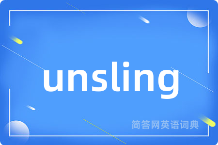 unsling