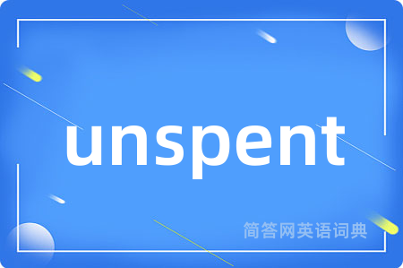 unspent
