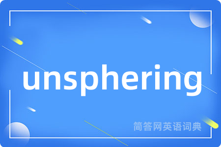 unsphering