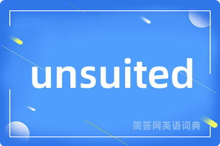 unsuited