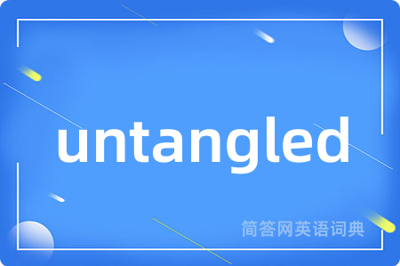 untangled