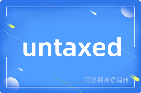 untaxed