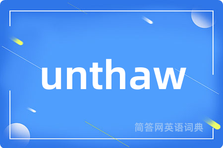 unthaw