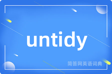untidy