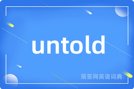 untold